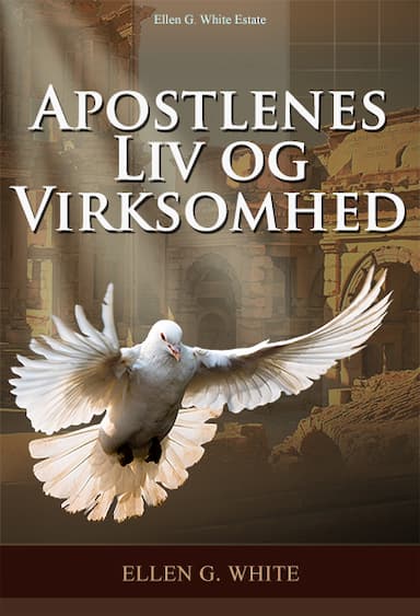 Apostlenes Liv og Virksomhed